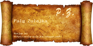 Palg Zulejka névjegykártya